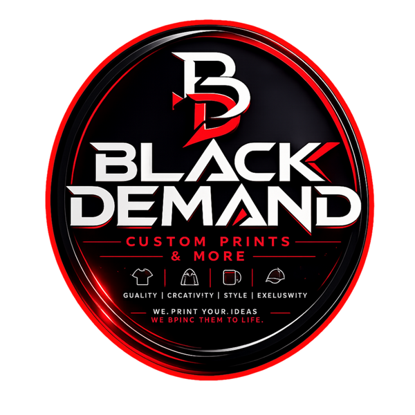 Black Demand Custom Prints
