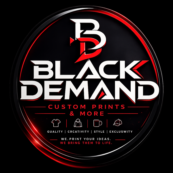 Black Demand Custom Prints